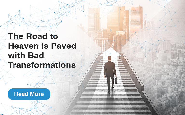 767x480 The Road To Heaven Is Paved With Bad Transformations With CTA